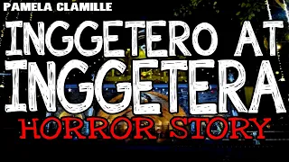 Inggetero at Inggetera Horror Stories | True Horror Stories | Tagalog Horror