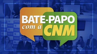 Bate-Papo com a CNM | Governança Municipal