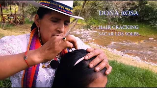 DOÑA ROSA SPECIAL, 24 MINUTES HAIR CRACKING (Sacar los soles), ASMR