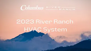 2023 River Ranch HVAC System