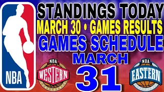 nba standings today March 30, 2024 | games results | games schedule March 31, 2024