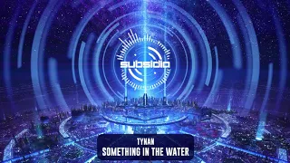 TYNAN - Something In The Water | Subsidia