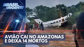 Avião cai no Amazonas e deixa 14 mortos | Brasil Urgente