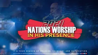 2021 NATIONS WORSHIP IN HIS PRESENCE,AT GLORY DOME ABUJA... DUNAMIS INTL GOSPEL CENTER