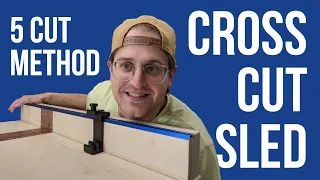 CROSSCUT SLED with the 5 cut method! Ep13