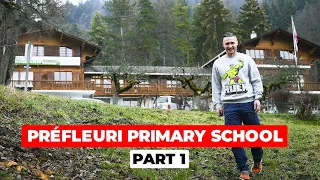 Préfleuri School: learning in a warm family atmosphere | Switzerland. Part 1