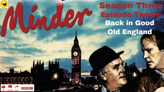 Minder 80s TV 1982 SE3 EP12 - Back in Good Old Eng