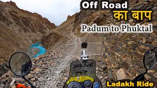 Off Road का बाप - Padum to Phuktal Monesty | Zanskar Darcha Road | Ladakh Ride