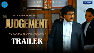 The Judgement (2024) Trailer Update | V. Ravichandran, Diganth Manchale & Meghana Gaonkar