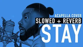 The Kid LAROI , Justin Bieber - STAY Acapella Remix (Slowed + Reverb) Rhamzan Days