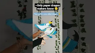 If you know you know 🥲💔 #paperdragon #paper #dragonpuppet