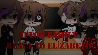 Afton Family React to Elizabeth Afton || •Light Møøn• || Gacha Club