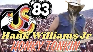 Hank Williams Jr Honky Tonkin June 4th 1983 Live Country Concert at the US Festival the Bama Band