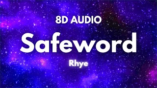 Rhye - Safeword ( Lyrics & 8D Audio )