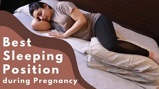 Best Sleeping Position During Pregnancy | How to Sleep Properly and Mistakes to Avoid