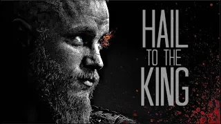 Ragnar // Hail To The King