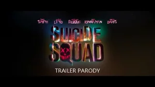 Suicide Squad Trailer Parody