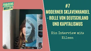 Moderner Sklavenhandel - Die Rolle von Deutschland und dem Kapitalismus | Fragenswert ?! Podcast