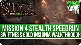 Styx Shards of Darkness Mission 4 Swiftness Gold Insignia Walkthrough (Stealth Speedrun)
