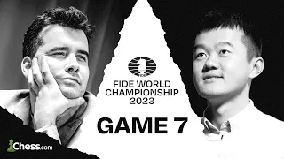 INCREDIBLE Back and Forth Match! | Ding & Nepomniachtchi In Game 7! | FIDE World Championship - 2023