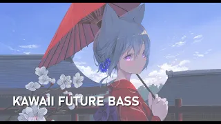 Kawaii Future Bass Mix