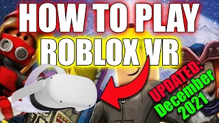 How to play ROBLOX VR on THE OCULUS QUEST 2 / Meta Quest 2