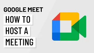 Google Meet: How to Host a Meeting