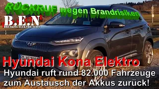 Hyundai ruft 82.000 Elektroautos wegen Brandrisiken zum Akku-Tausch zurück! Betrifft Kona und Ioniq!