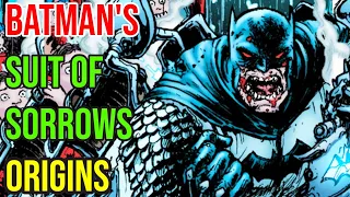Batman's Suit of Sorrows Origins - Religious Ultra-Powerful Suit Made By Saints But It Corrupted Him