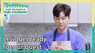 Let's get ready for our guest (Stars' Top Recipe at Fun-Staurant EP.103-1) | KBS WORLD TV 211123