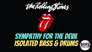 Sympathy for the Devil - Rolling Stones Isolated Bass & Drums Track - w/ Lyrics