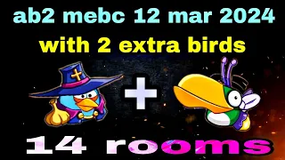 Angry birds 2 mighty eagle bootcamp Mebc 11 mar 2024 with 2 extra birds blues+hal #ab2 mebc today