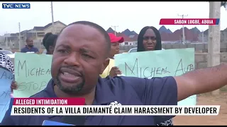 Residents Of La Villa Diamante Estate In Abuja Claim Harrassment By Developer