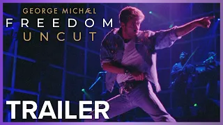 Trailer | George Michael Freedom Uncut