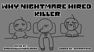 Why Nightmare Hired Killer //AU Sanses Comic Dub//