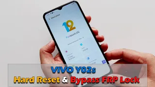 VIVO Y02s - Hard Reset & Bypass Google Account