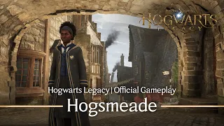 Hogwarts Legacy | Official Gameplay - Exploring Hogsmeade