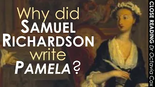 Samuel Richardson PAMELA analysis | 18th Century English Novels & the Development of the Novel Genre