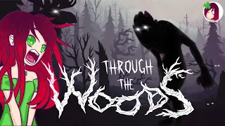 ПРОХОЖДЕНИЕ ИГРЫ THROUGH THE WOODS,ПЕРВЫЙ ВЗГЛЯД (СТРИМ-ХОРРОР)