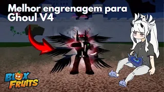 Qual a melhor engrenagem pra ghoul V4?