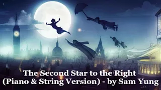 [30 minutes loop] The Second Star to the Right - Piano & String version by Sam Yung