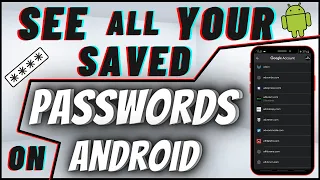 How To See Your Saved Passwords On Android Phone