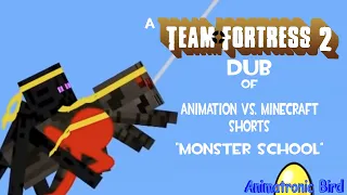 (TF2 Dub) Animation Vs. Minecraft Shorts - Monster School