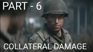 CALL OF DUTY WORLD WAR 2 PART-6 COLLATERAL DAMAGE