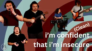 SIWTS - i'm confident that i'm insecure (by Lawrence) (clean)