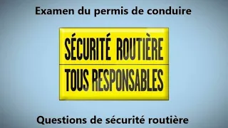 Examen permis de conduire 2024 Questions sécurité routière, nouvelle réforme, vérifications