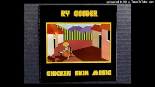 大名盤 ■ RY COODER ～ Chicken Skin Music / 1976年 ■ ライクーダー