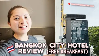 BANGKOK CITY HOTEL REVIEW 🇹🇭 (BUDGET ACCOMMODATION) | JOYCE YABUT