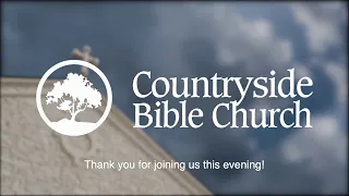 Evening Worship Service | September 20, 2020 | Countryside Bible Church
