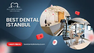 Best Dental Clinic in Turkey